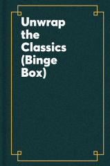 Binge box : Unwrap the classics.