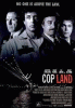 Cop land ; Hostage ; Confessions of a dangerous mind.