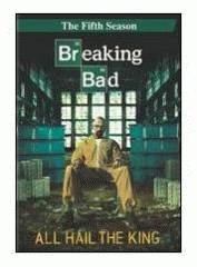 Breaking bad. The fifth season