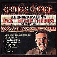 Critic's choice Leonard Maltin's best movie themes of the 90's.