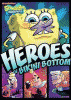 SpongeBob SquarePants. Heroes of Bikini Bottom