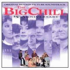 The big chill original motion picture soundtrack : 15th anniversary.