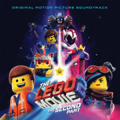 The LEGO movie. 2, The second part : original motion picture soundtrack.
