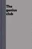 The genius club