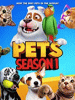 Pets. Season 1 [videorecording (DVD)].
