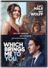 Which brings me to you [videorecording (DVD)]