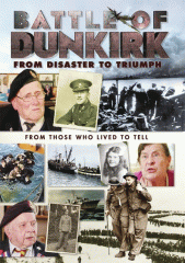 Battle of Dunkirk : from disaster to triumph