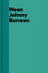 Mean Johnny Barrows