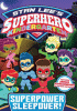 Superhero Kindergarten. Superpower sleepover!