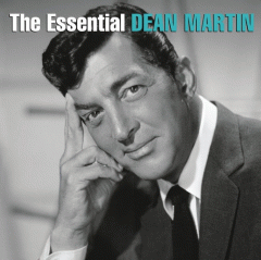 The essential Dean Martin.
