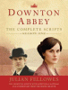 Downton Abbey: The complete scripts. Season one