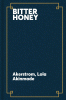 Bitter honey : a novel
