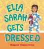 Ella Sarah gets dressed