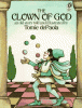 The clown of god : an old story