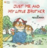 Just me and my little brother