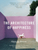 The architecture of happiness