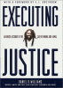 Book cover of Executing Justice: An Inside Account Of The Case Of Mumia Abu-Jamal