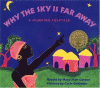 Why the sky is far away : a Nigerian folktale
