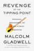 Revenge of the tipping point : overstories, superspreaders, and the rise of social engineering