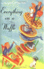 Everything on a waffle
