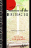 Summer of the big bachi