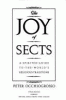 Book cover of The Joy of Sects: A Spirited Guide to the World's Religious Traditions
