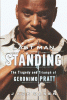 Book cover of Last Man Standing: The Tragedy And Triumph Of Geronimo Pratt