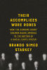 Their Accomplices Wore Robes 