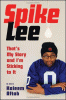 Book cover of Spike Lee: That’s My Story And I’m Sticking To It