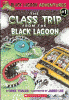 The class trip from the Black Lagoon
