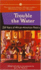 Book cover of Trouble The Water: 250 Years Of African-American Poetry