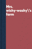 Mrs. Wishy-Washy's Farm