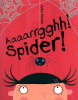 Aarrgghh! Spider!