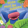 Hilda must be dancing