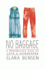 No Baggage by Clara Bensen