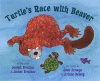 Turtle's race with Beaver : a traditional Seneca story