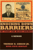 Book cover of Knocking Down Barriers: My Fight For Black America