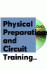 Physical preparation and circuit training