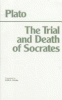 The trial & death of Socrates : Euthyphro, Apology, Crito, and death scene from Phaedo