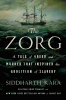 The Zorg : a tale of greed and murder that inspired the abolition of slavery
