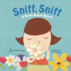 Sniff, sniff : a book about smell