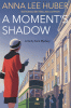 A Moment's Shadow