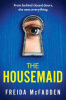 The housemaid