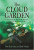 The cloud garden : the true story of adventure, survival, and extreme horticulture