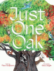 Just one oak : what a single tree can be