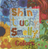 Shiny touchy smelly : colors