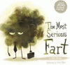 The Most Serious Fart