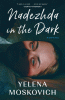 Nadezhda in the dark : a novel in verse