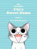The complete Chi's sweet home. Part 1