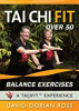 Tai Chi Fit Over 50: Balance Exercises